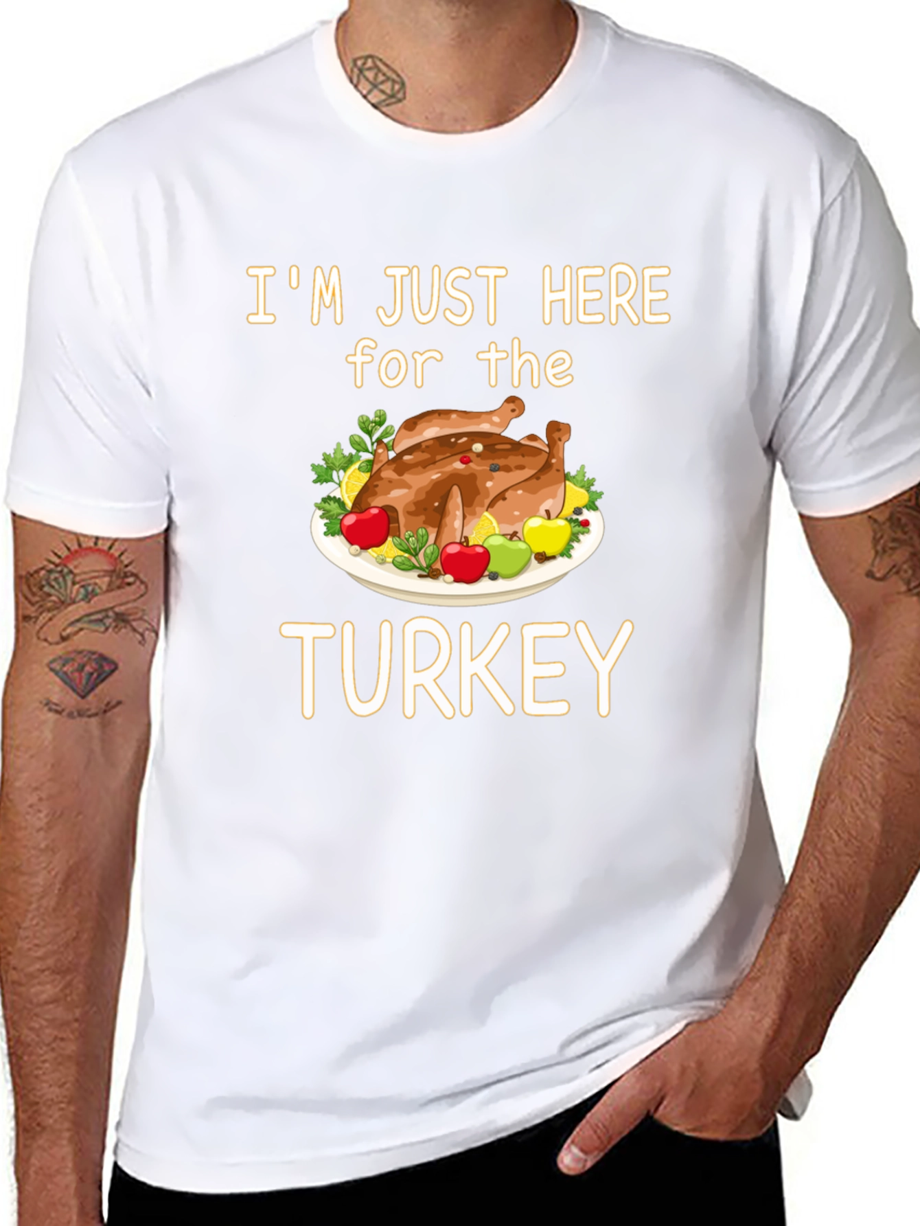 Im Just Here for the Turkey T-Shirt