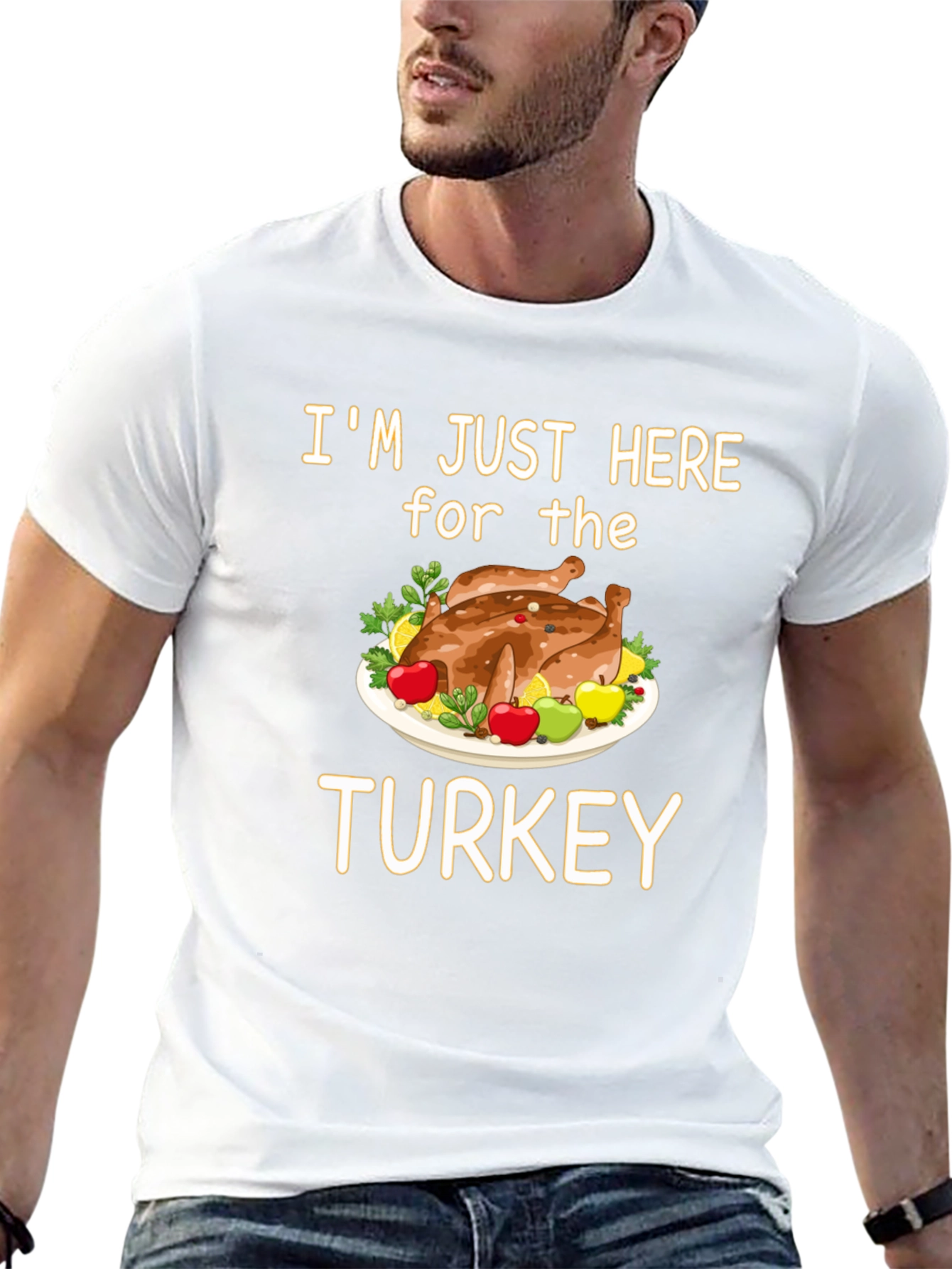 Im Just Here for the Turkey T-Shirt