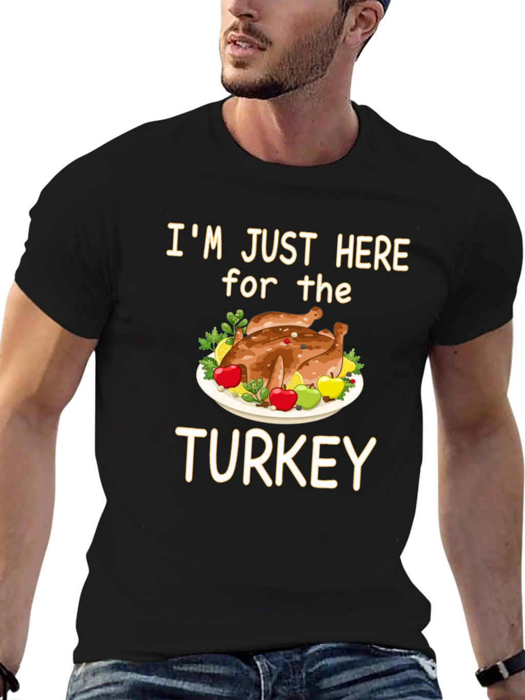 Im Just Here for the Turkey T-Shirt