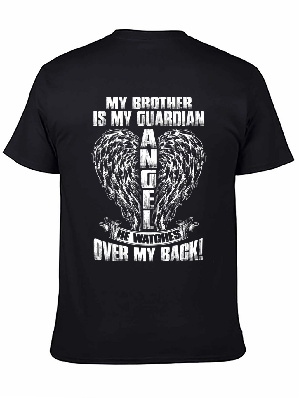 My Brother is My Guardian Angel Graphic T-Shirt