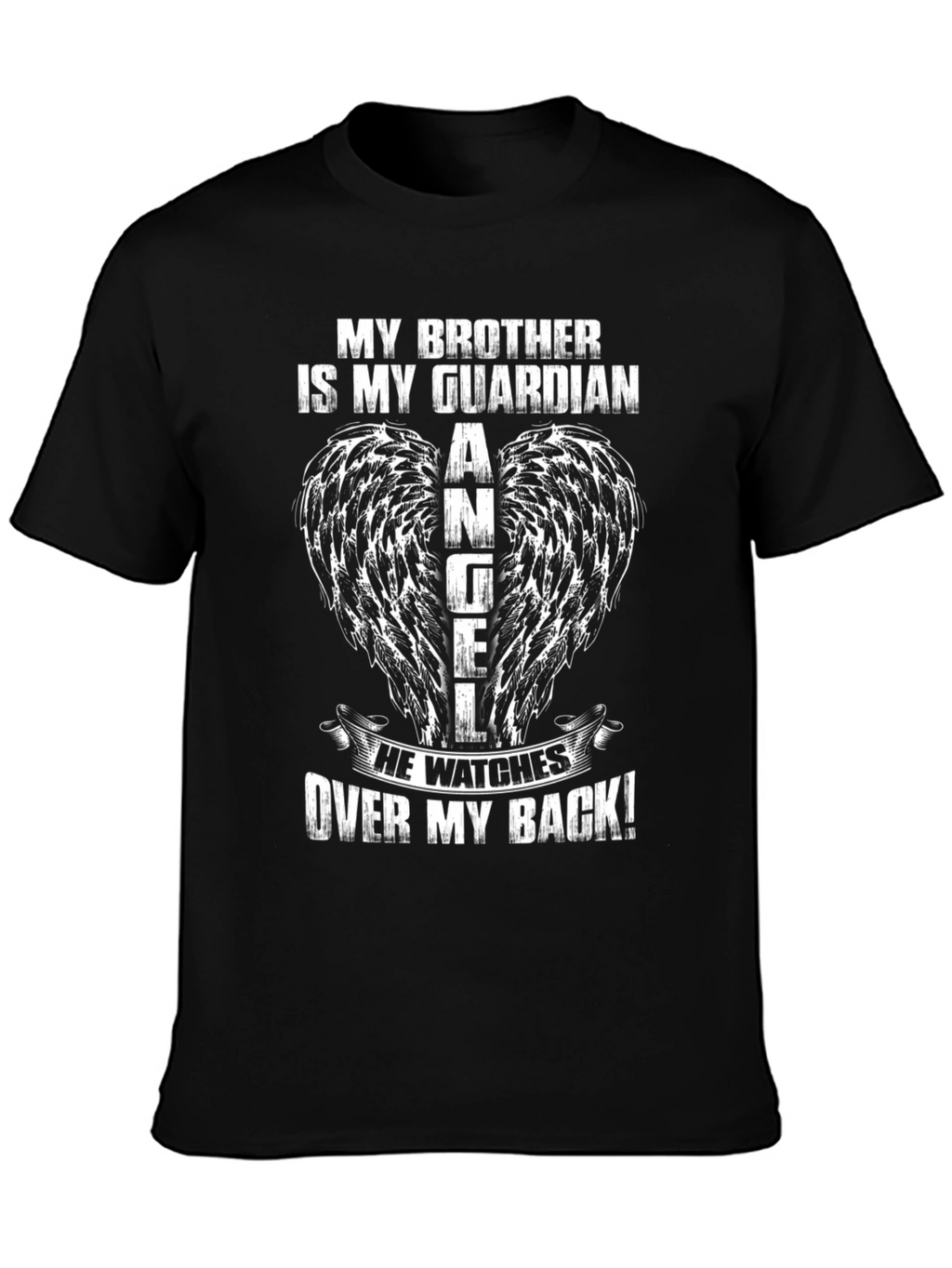 My Brother is My Guardian Angel Graphic T-Shirt