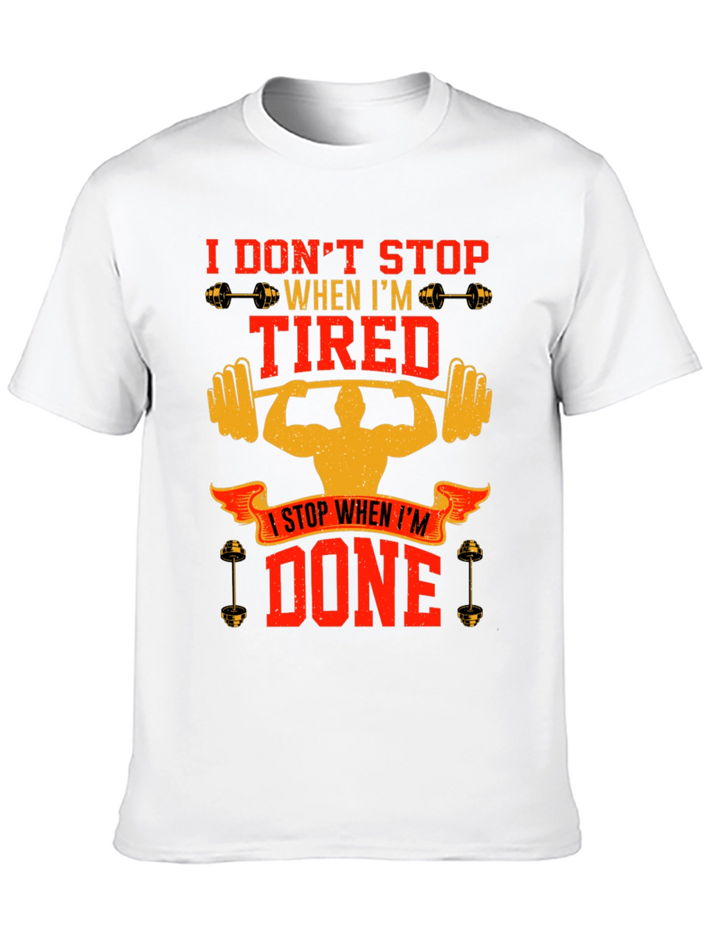 Workout Motivation T-Shirt - Dont Stop When Tired