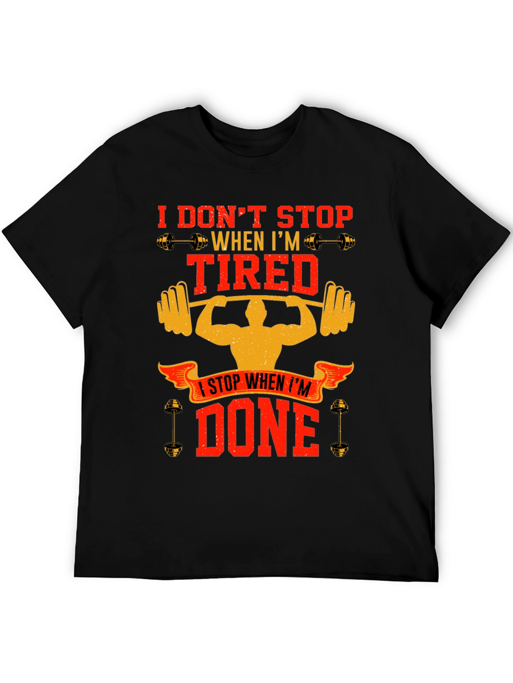 Workout Motivation T-Shirt - Dont Stop When Tired