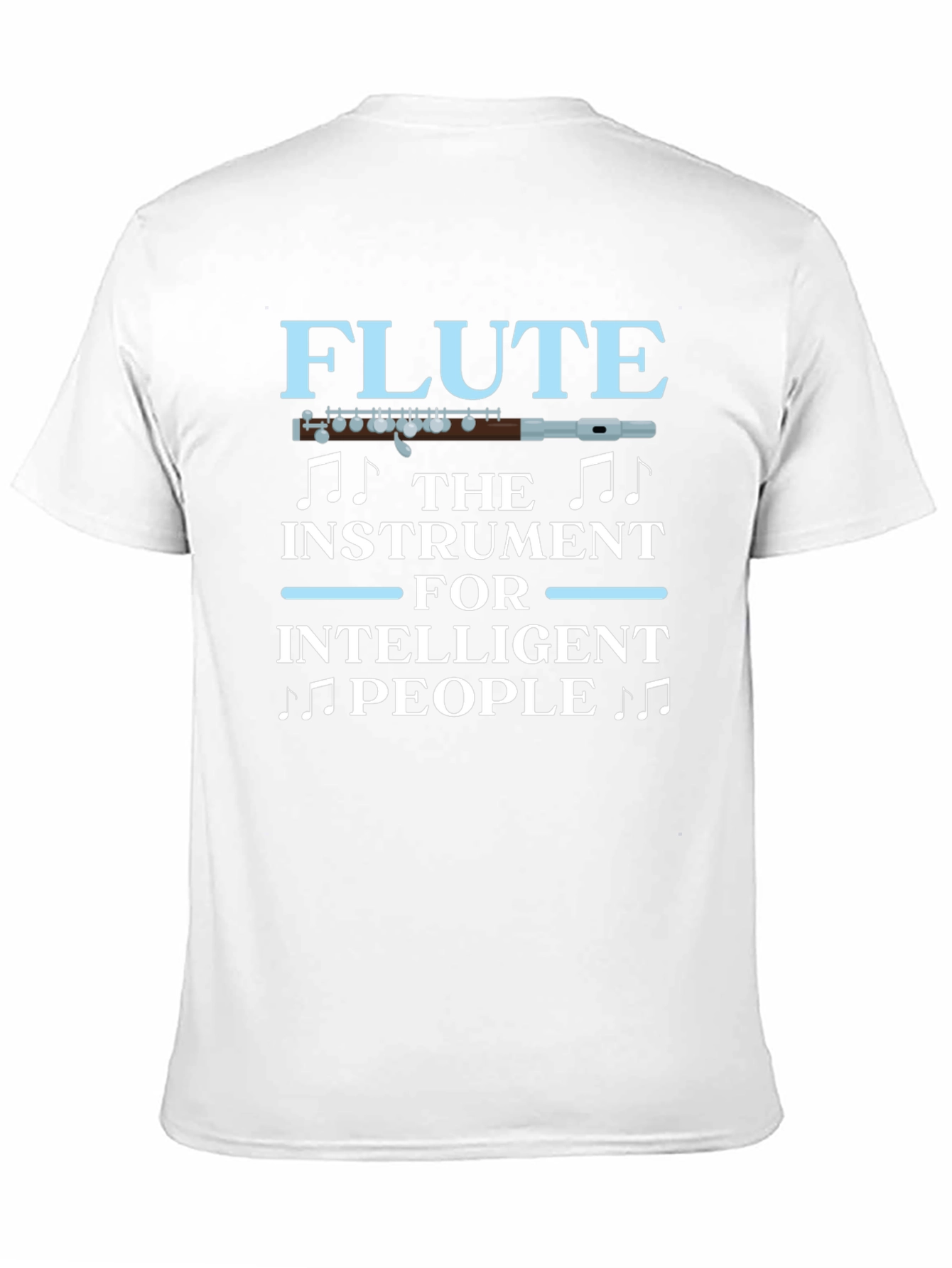 Flute Instrument for Intelligent People T-Shirt