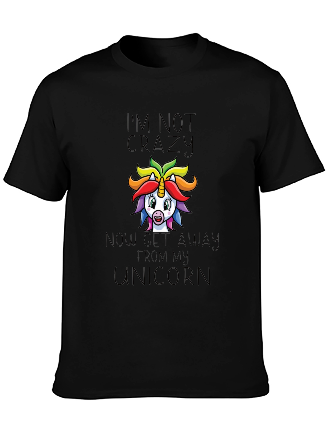 Im Not Crazy Unicorn Graphic Tee
