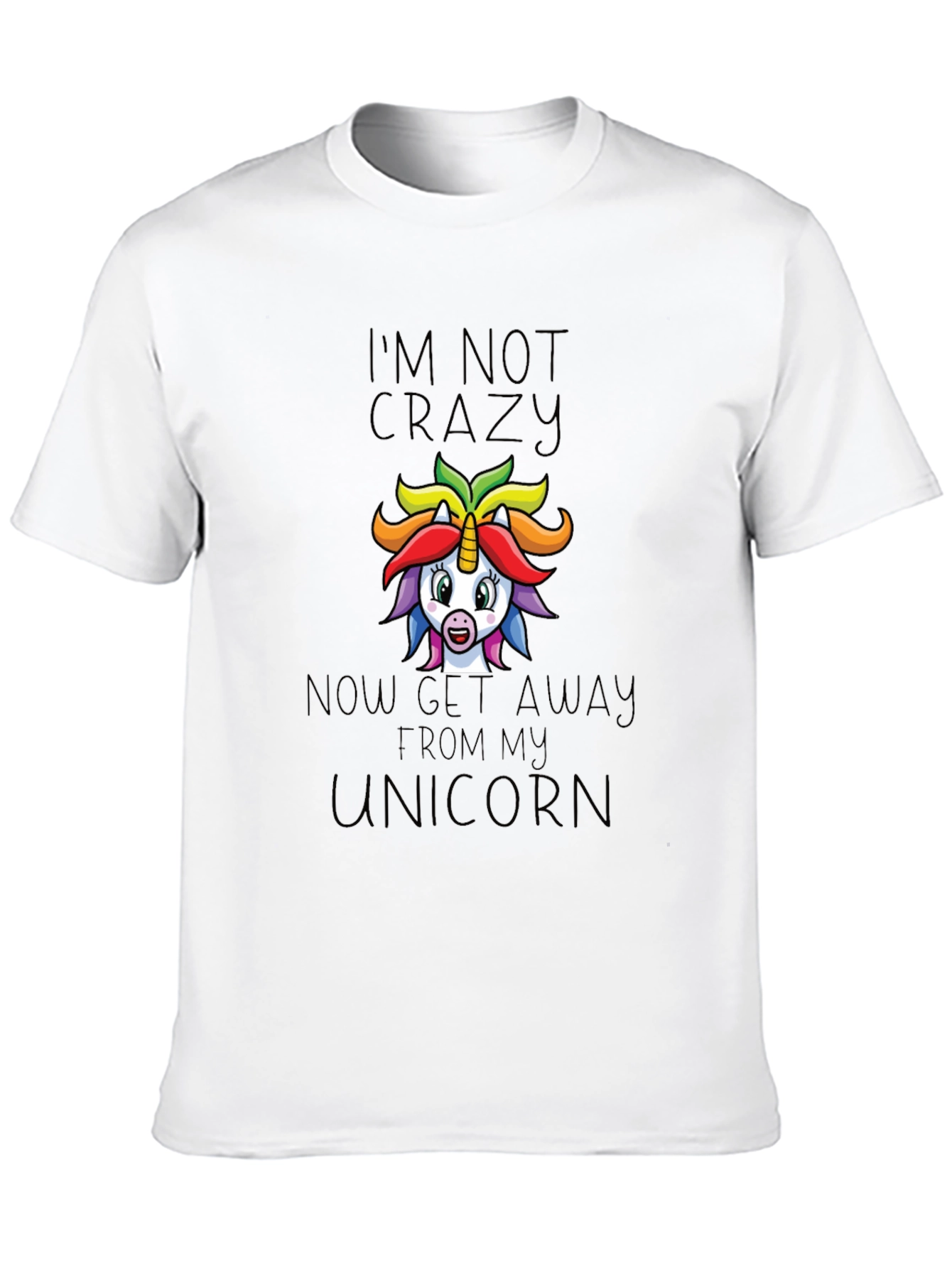 Im Not Crazy Unicorn Graphic Tee
