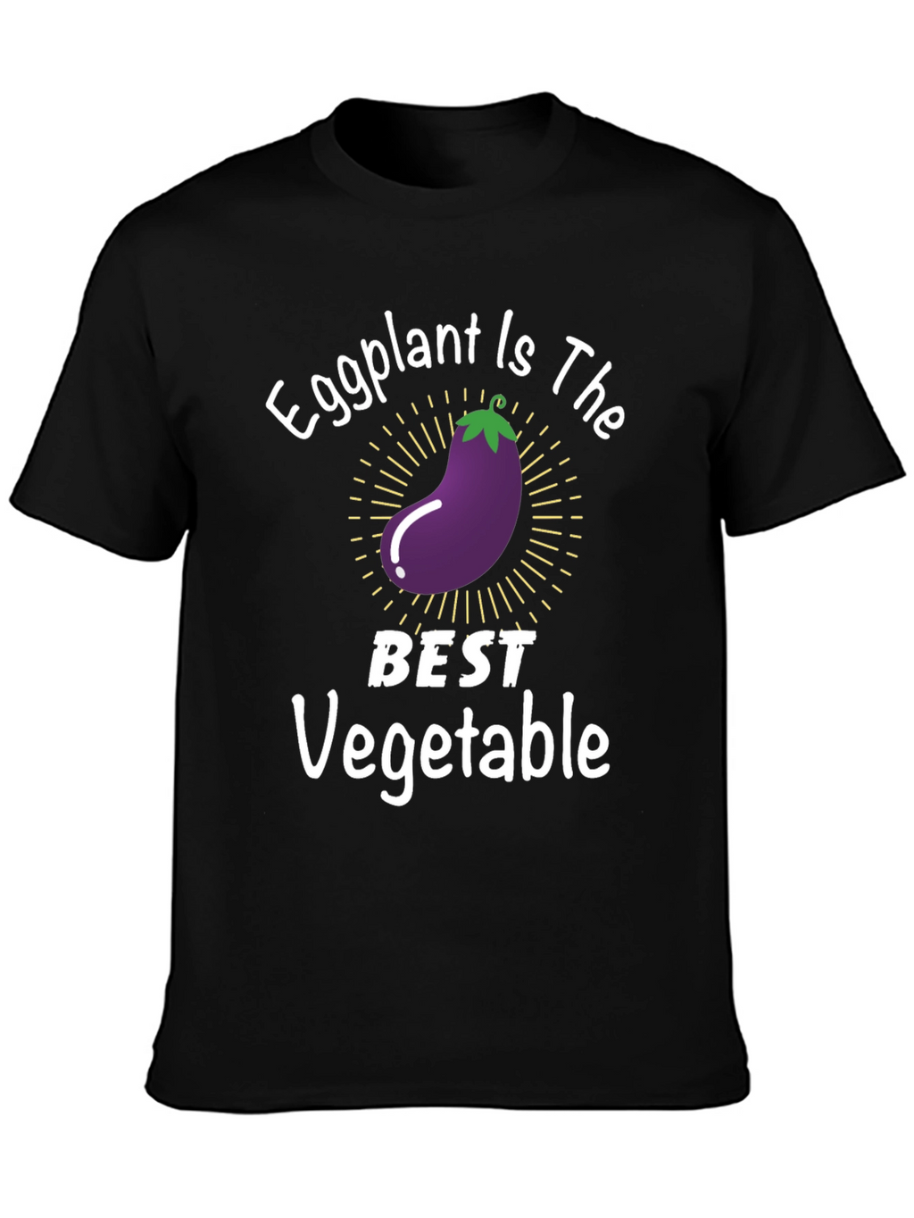 Eggplant is the Best Vegetable Graphic Tee