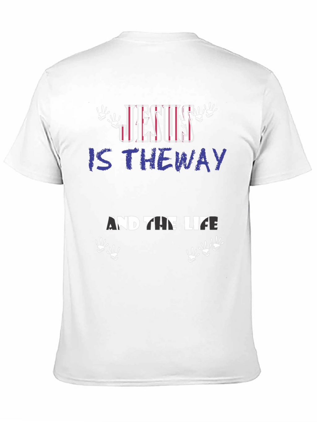 Jesus Is The Way T-Shirt Christian Faith Tee