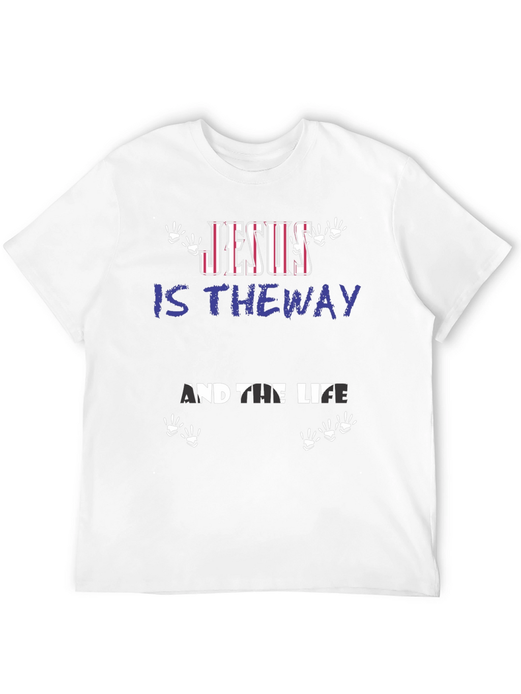 Jesus Is The Way T-Shirt Christian Faith Tee