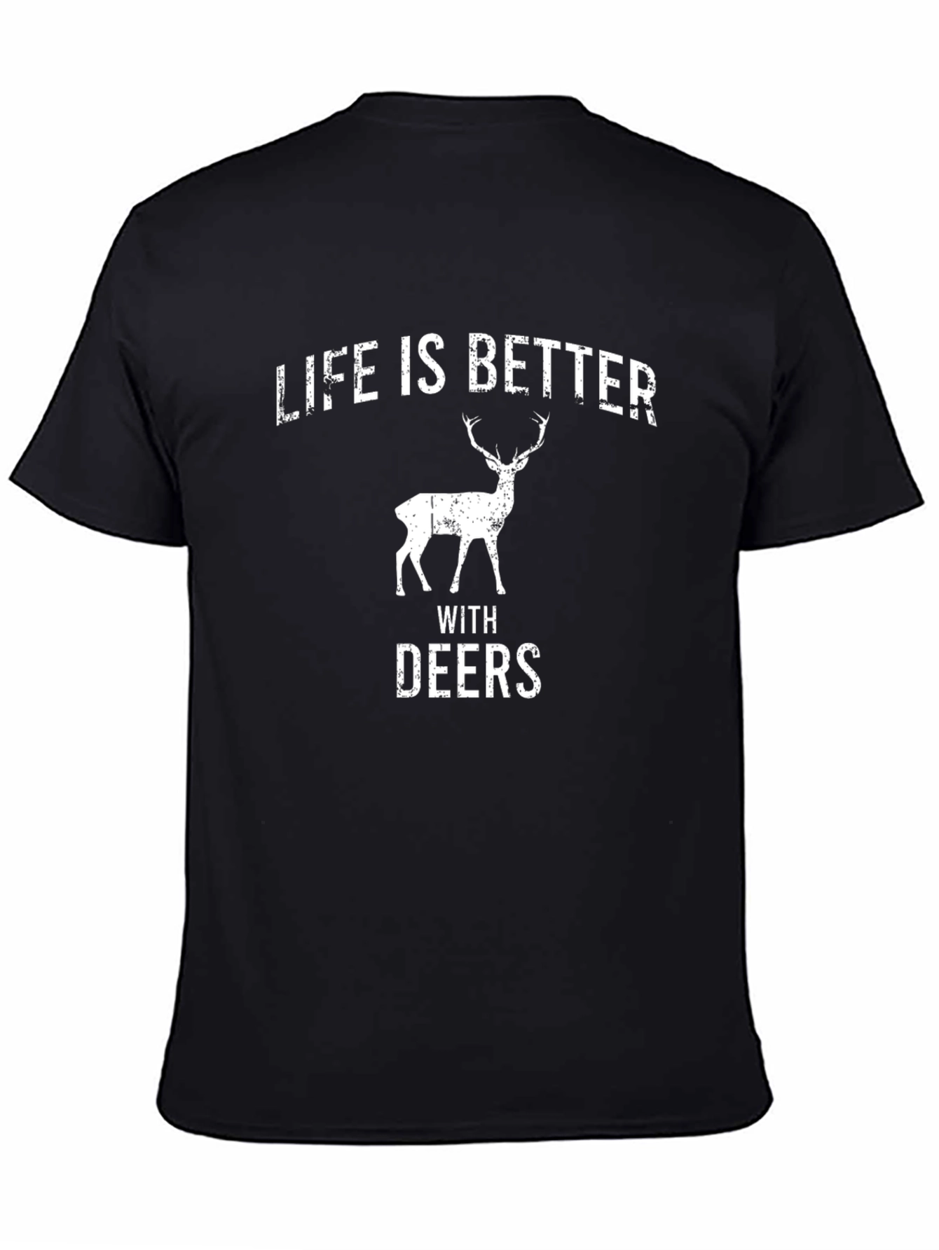 Life is Better with Deers Black T-Shirt