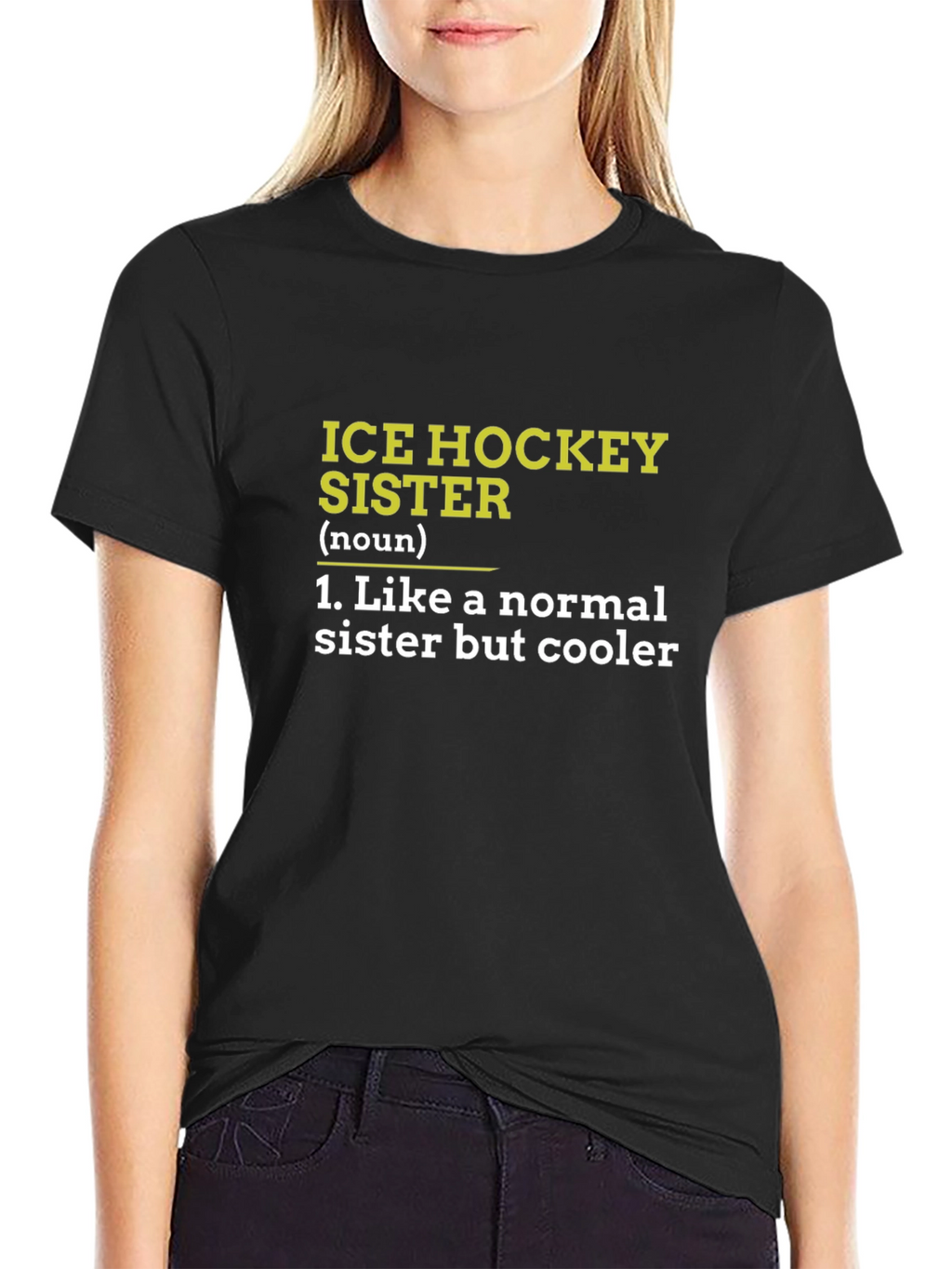Ice Hockey Sister T-Shirt - Funny Cool Sister Tee