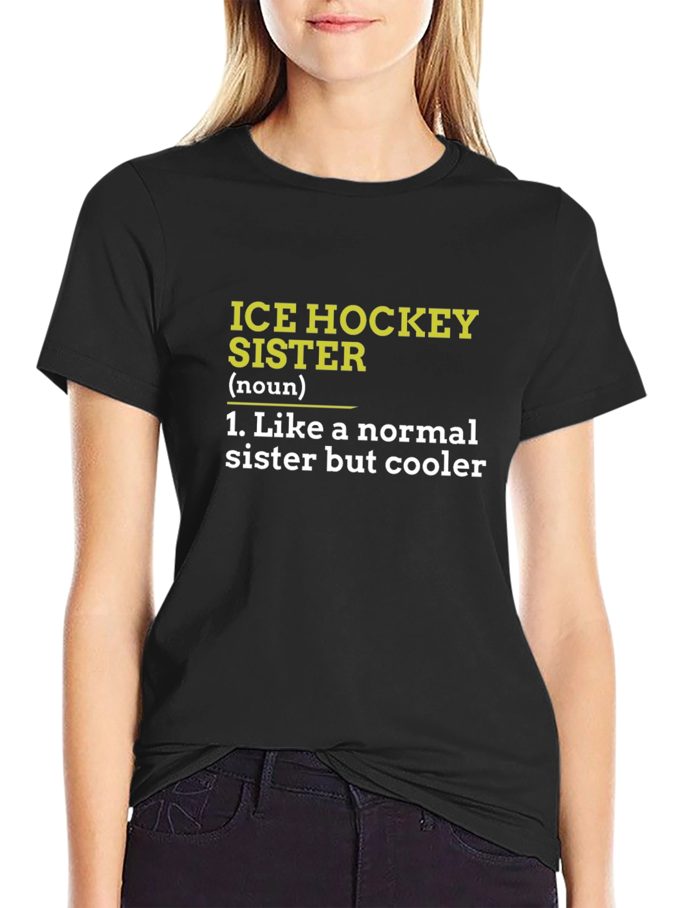 Ice Hockey Sister T-Shirt - Funny Cool Sister Tee
