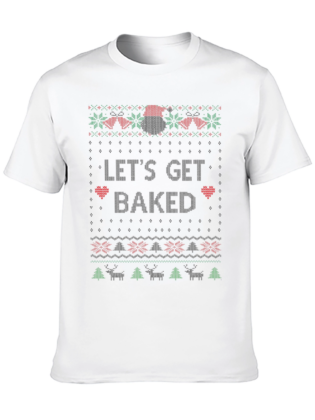 Lets Get Baked Christmas T-Shirt