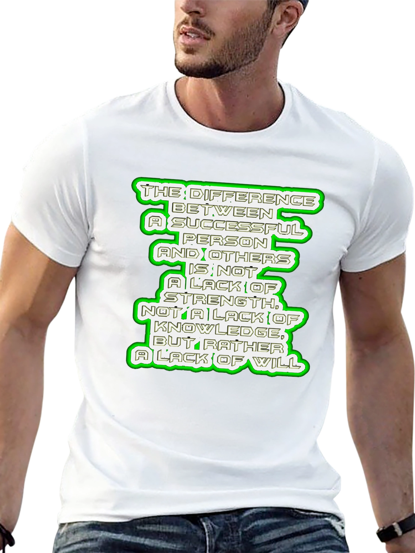 Motivational Quote T-Shirt - Success & Will
