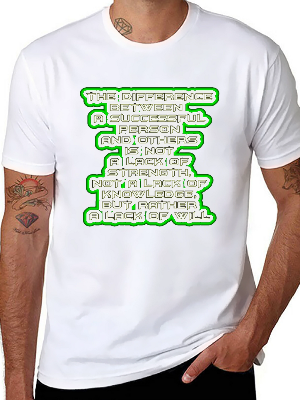 Motivational Quote T-Shirt - Success & Will