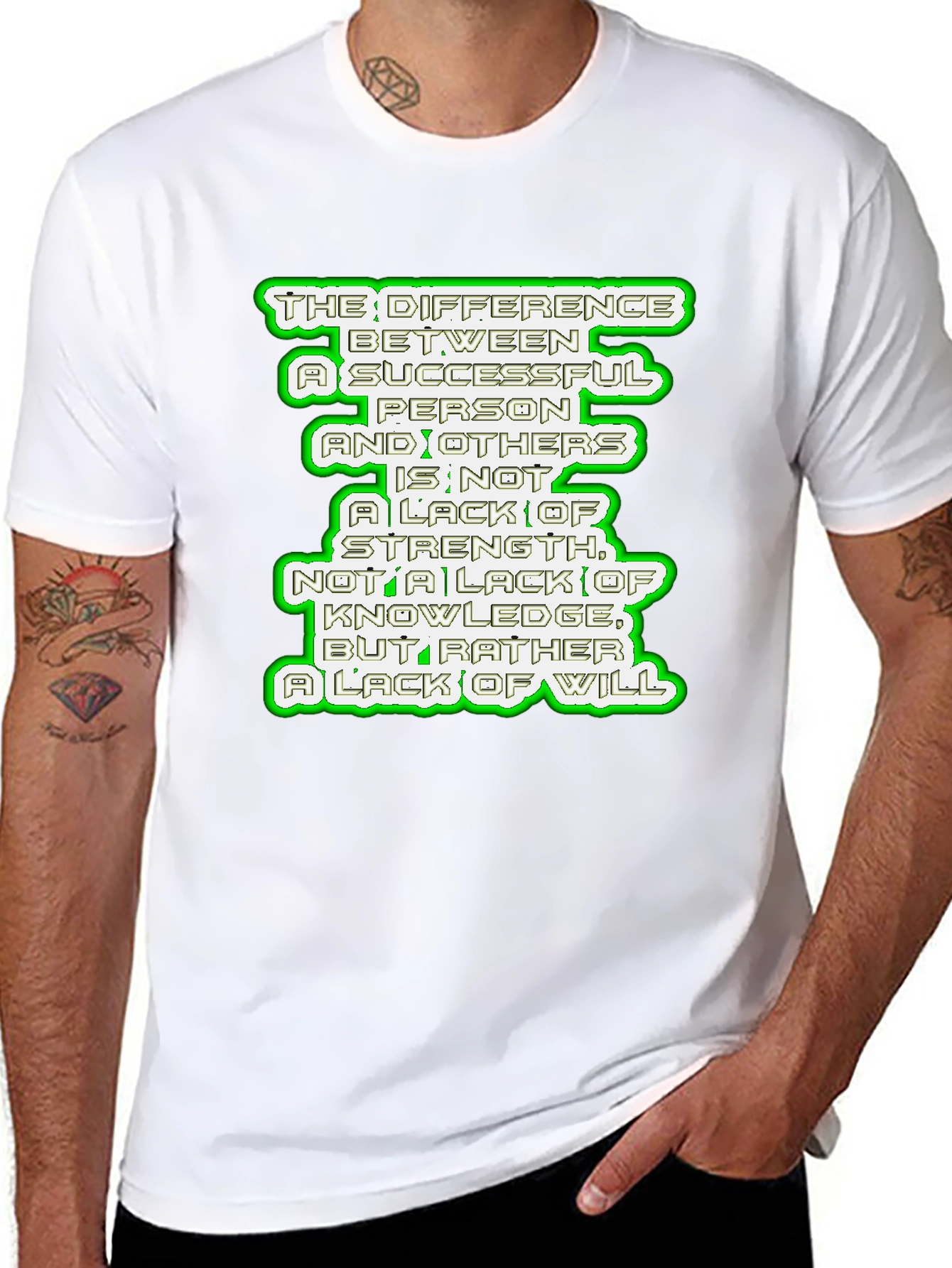 Motivational Quote T-Shirt - Success & Will