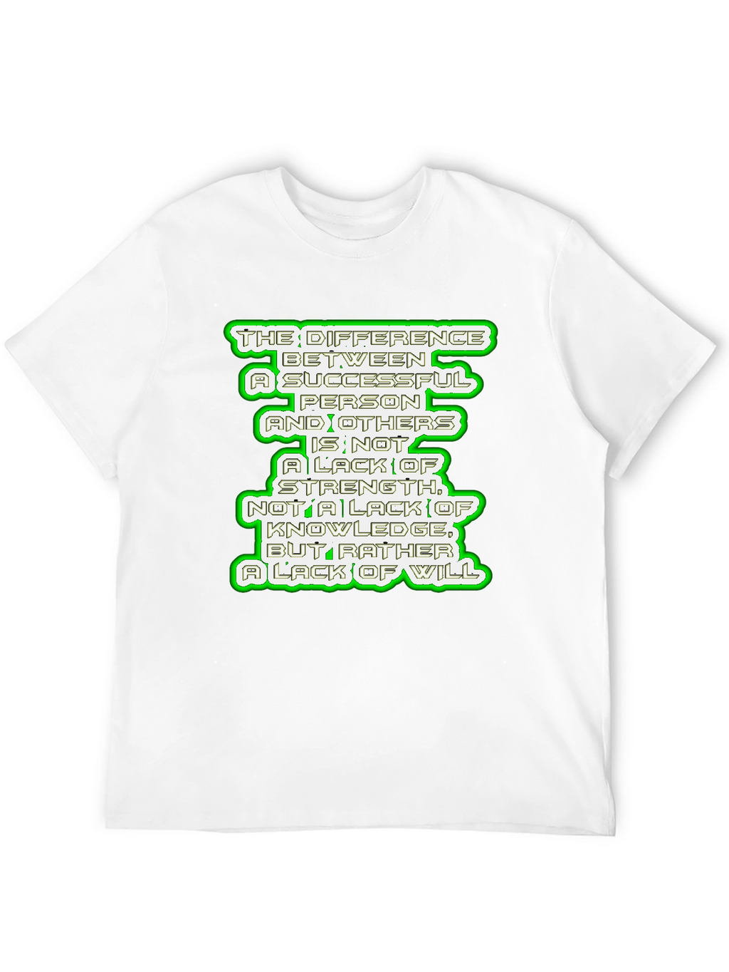 Motivational Quote T-Shirt - Success & Will