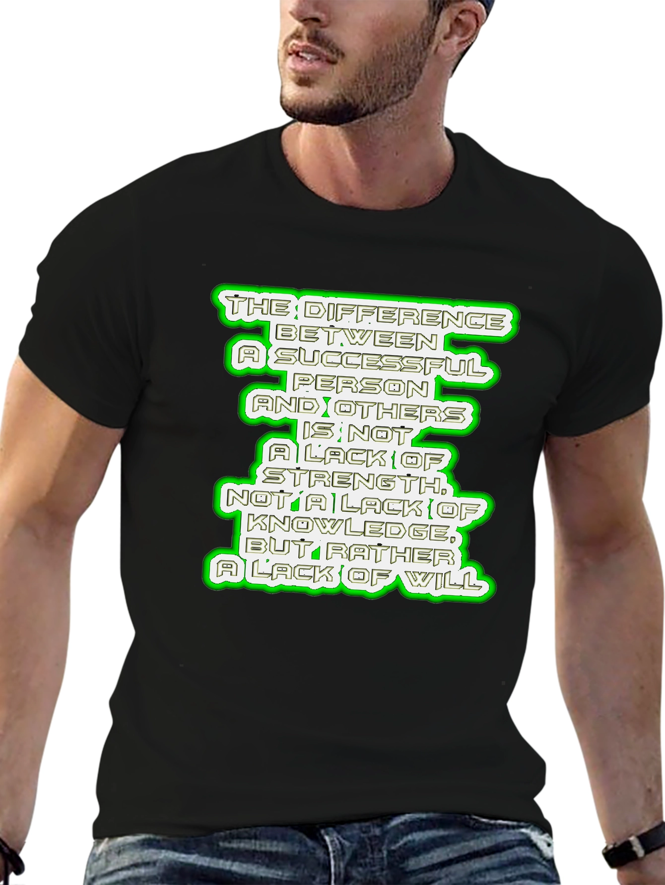 Motivational Quote T-Shirt - Success & Will