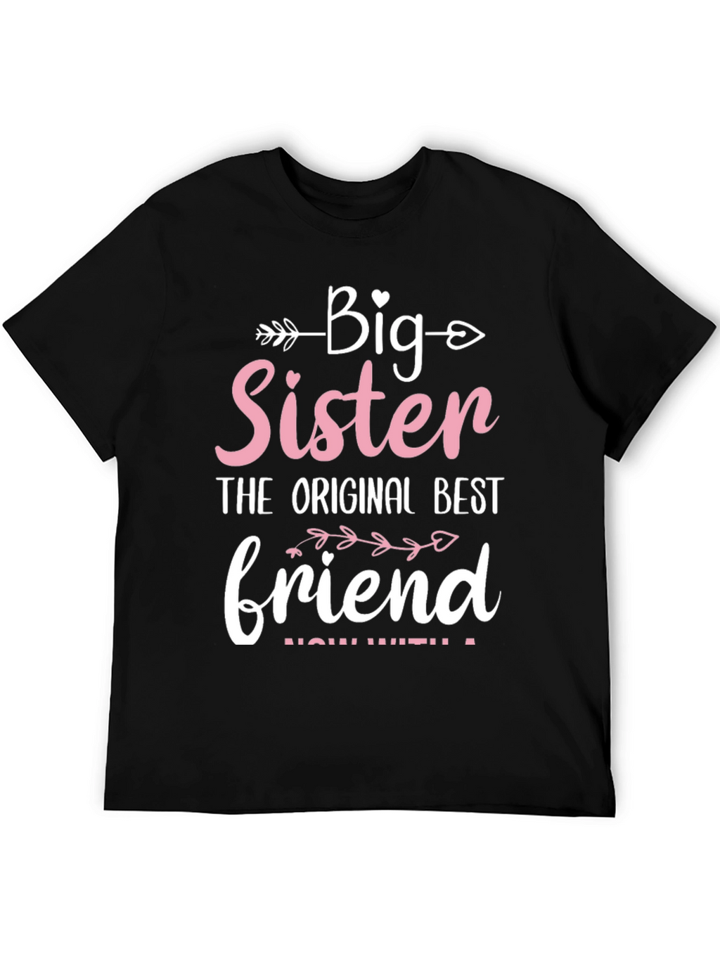 Big Sister Best Friend T-Shirt