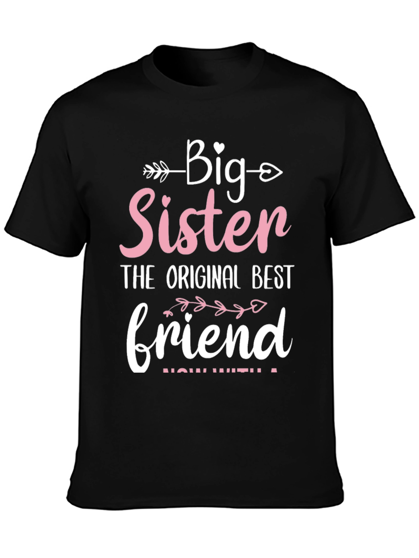Big Sister Best Friend T-Shirt