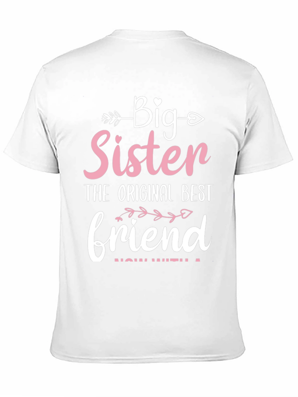 Big Sister Best Friend T-Shirt