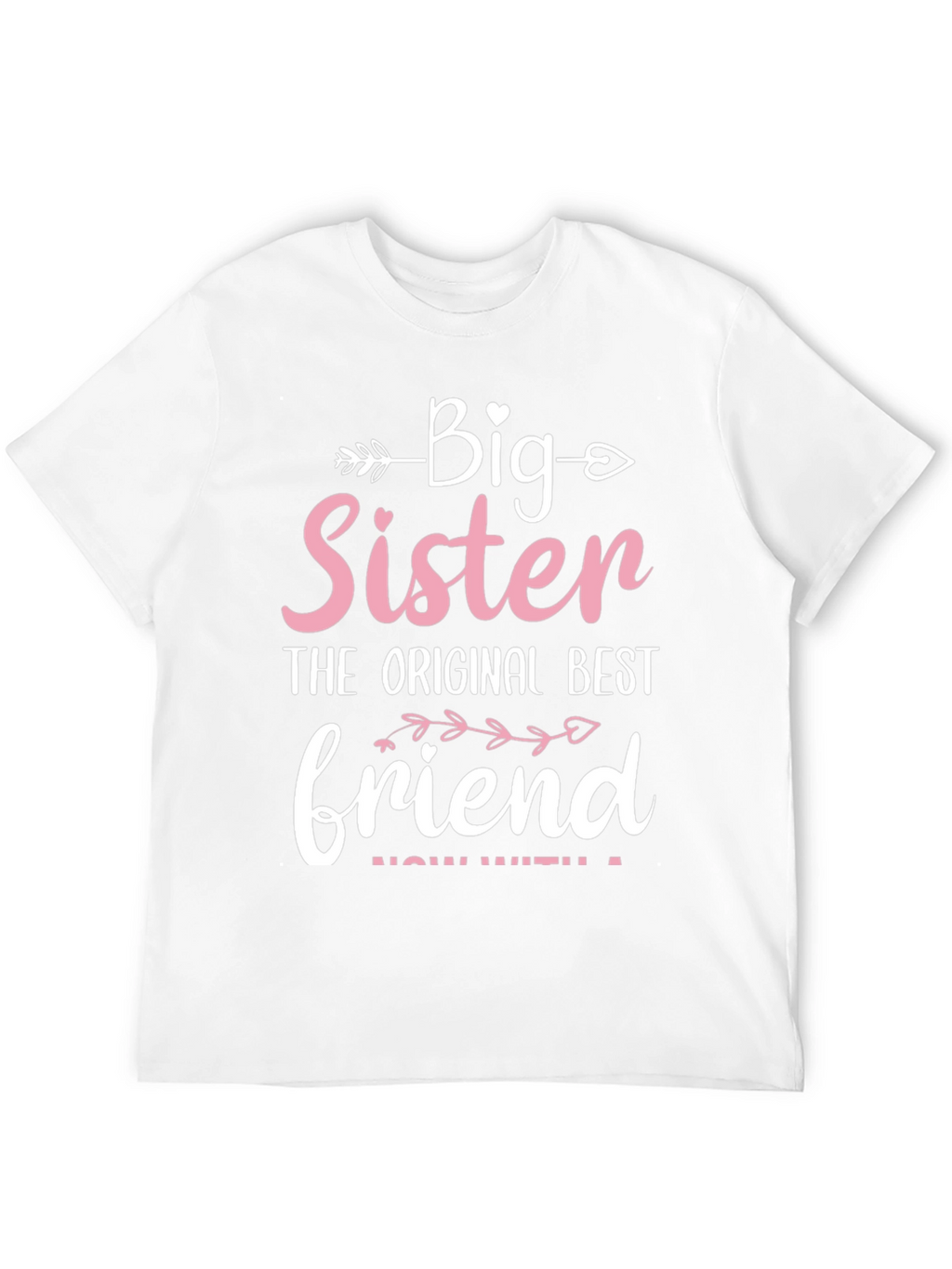 Big Sister Best Friend T-Shirt