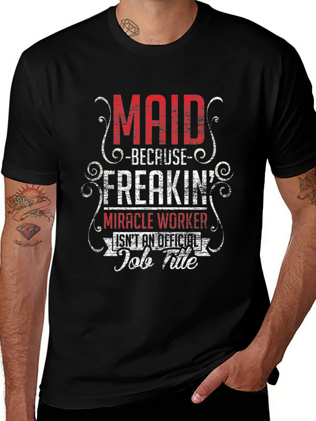 Maid Freakin Miracle Worker T-Shirt