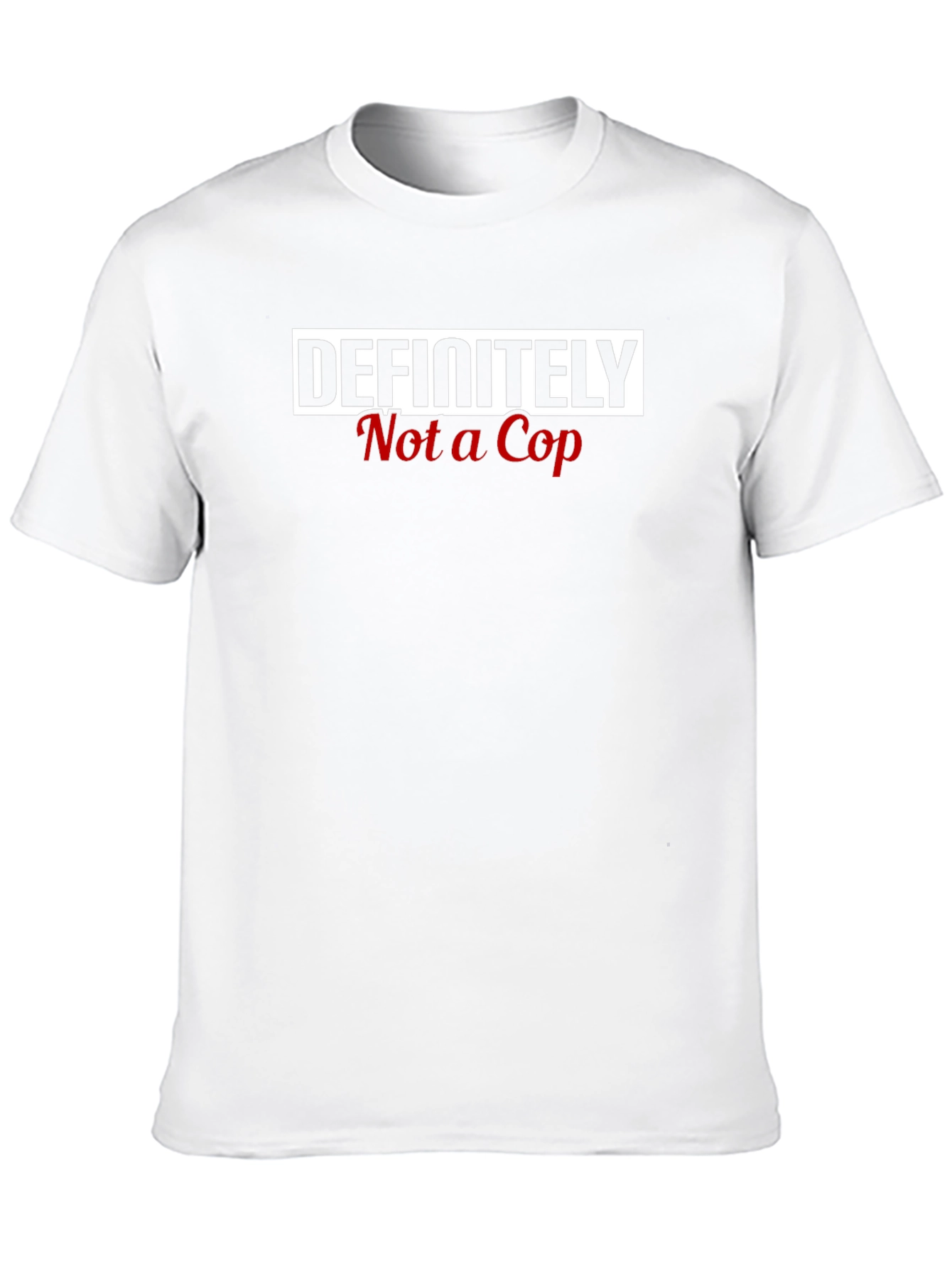 Definitely Not a Cop Graphic Tee