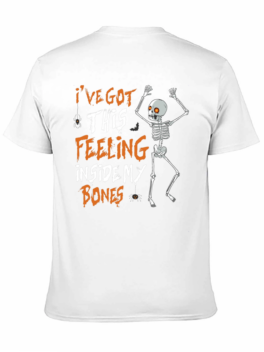 Halloween Skeleton Bones Feeling T-Shirt