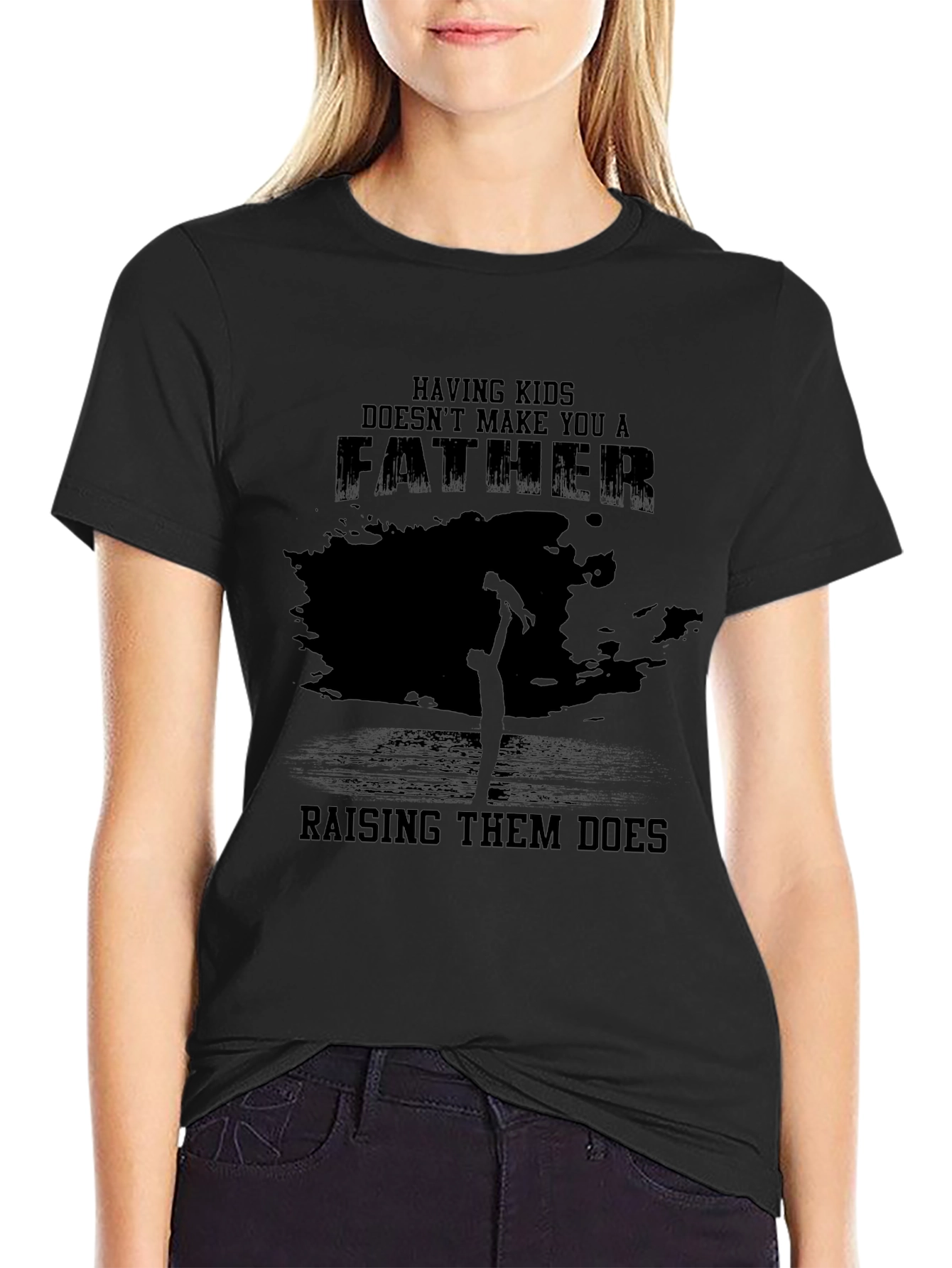 Fatherhood T-Shirt - Raising Them Does