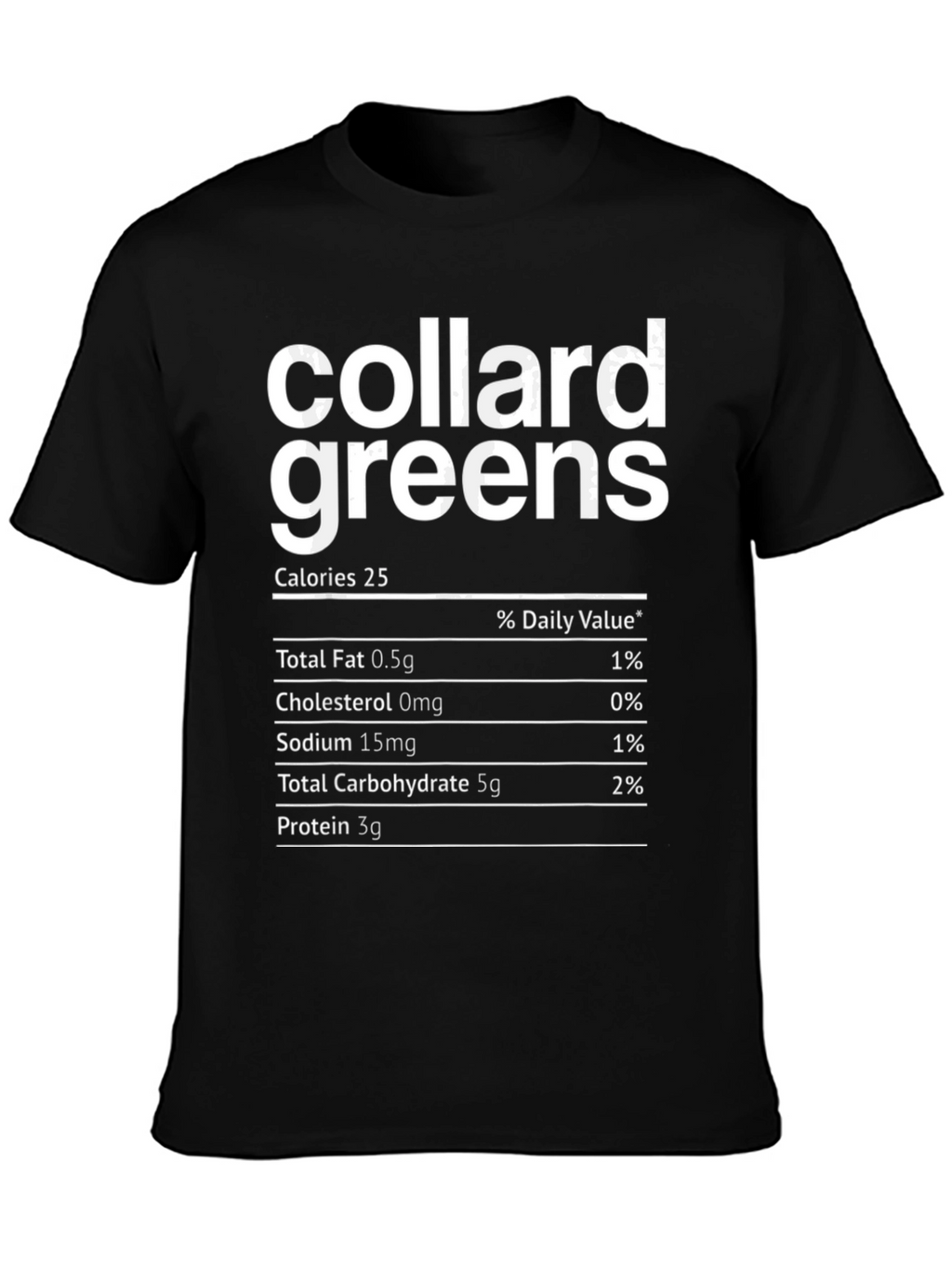 Collard Greens Nutrition Facts T-Shirt