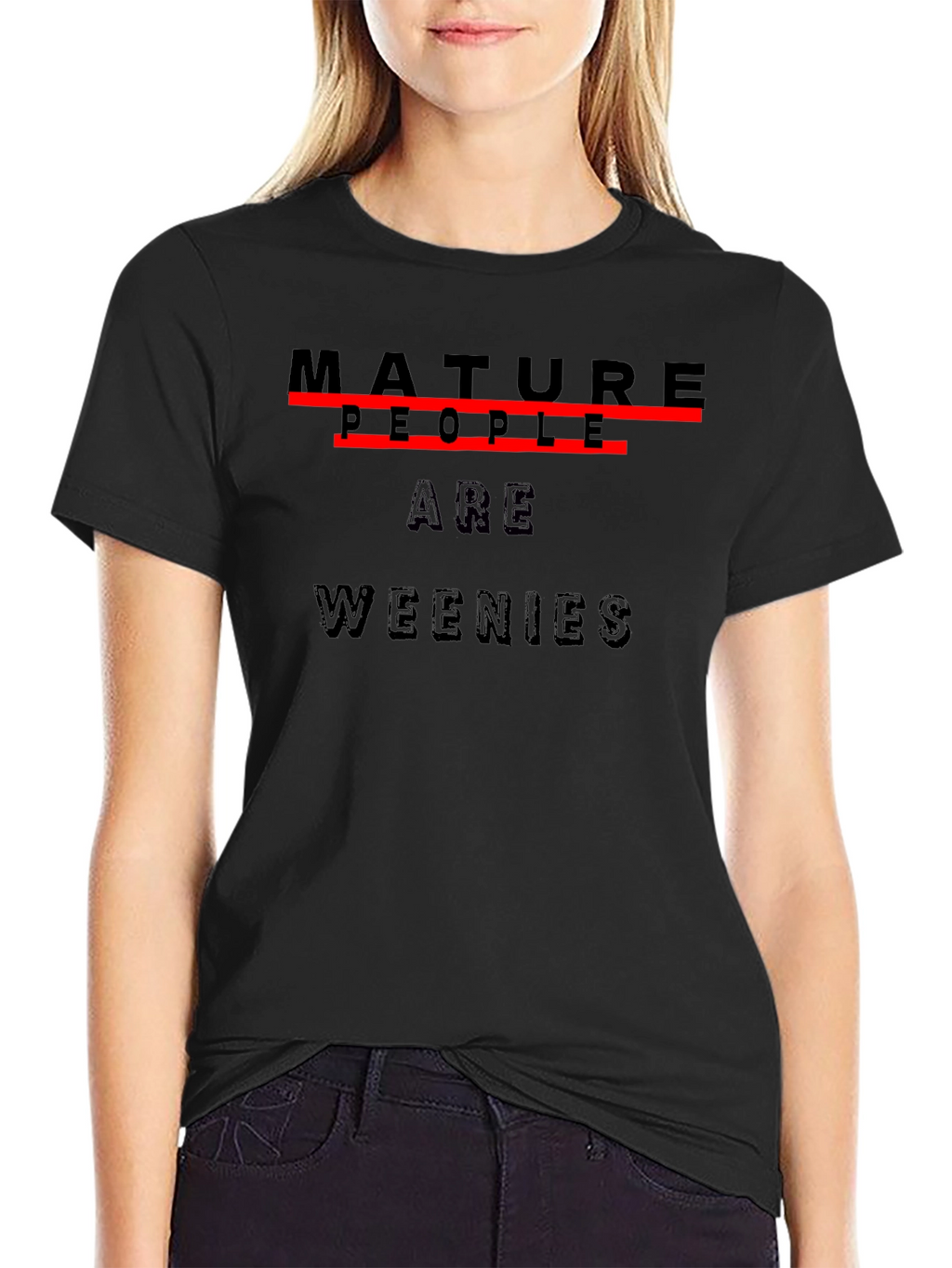 Mature People Are Weenies Black T-Shirt