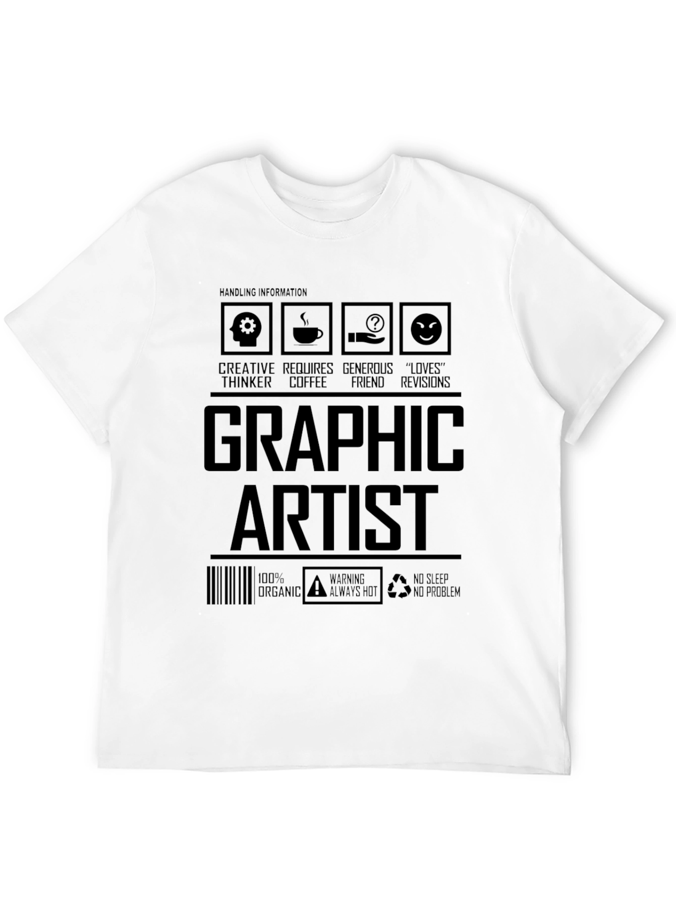 Graphic Artist T-Shirt - Creative Thinker Design