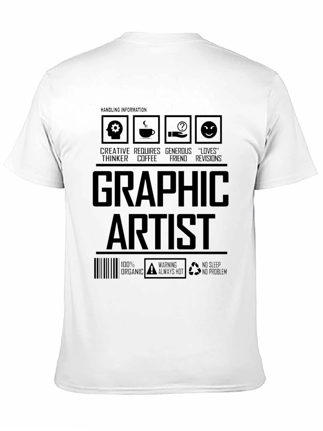 Graphic Artist T-Shirt - Creative Thinker Design