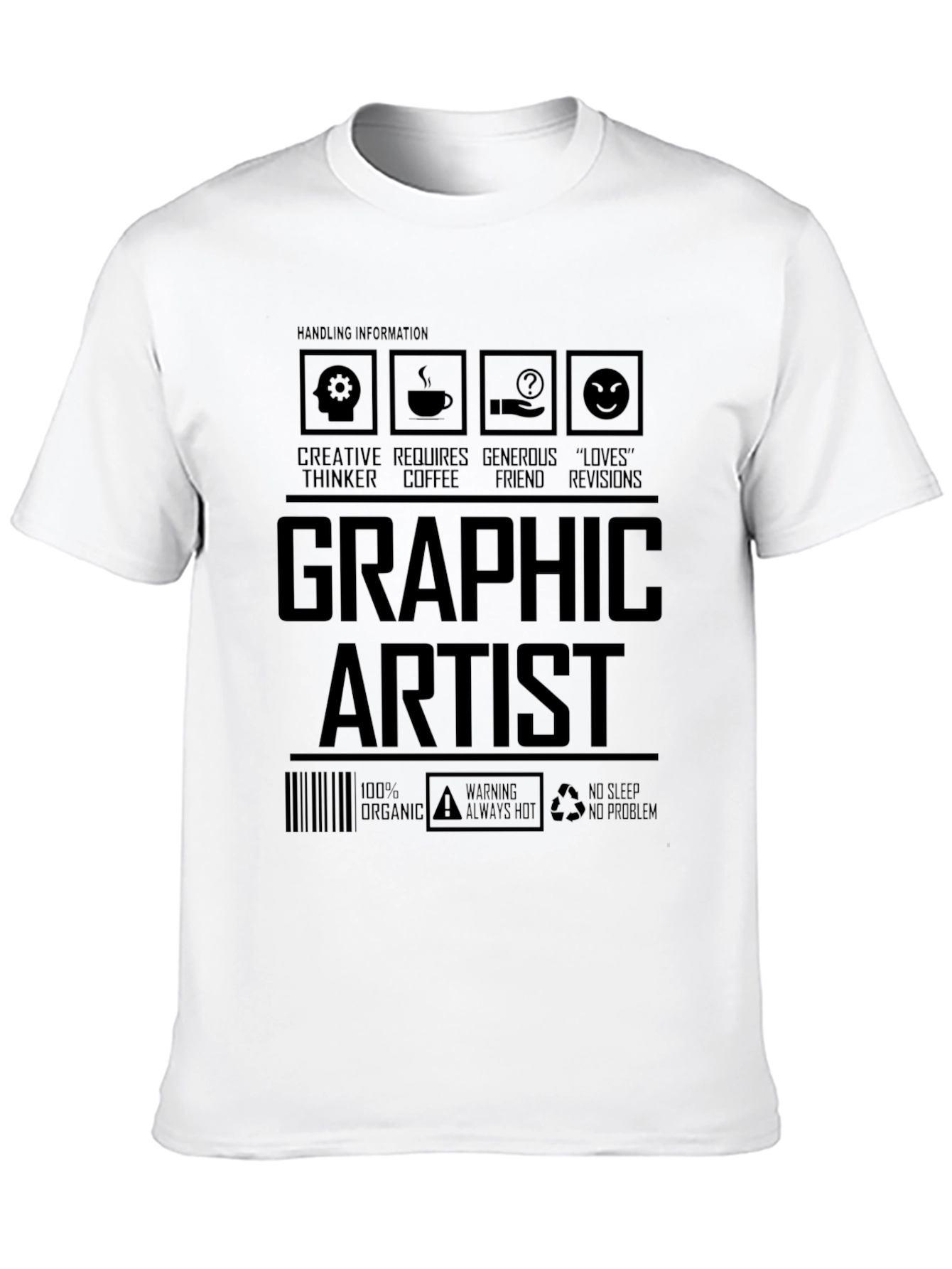 Graphic Artist T-Shirt - Creative Thinker Design