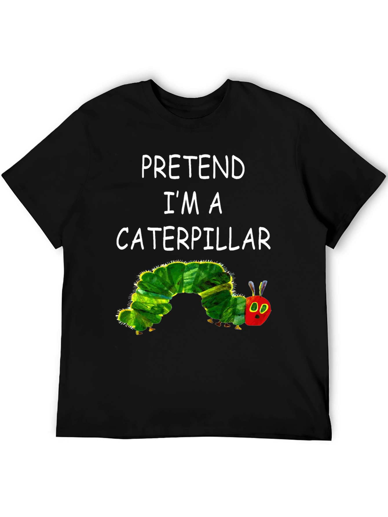 Caterpillar Costume Tee - Pretend Im A Caterpillar