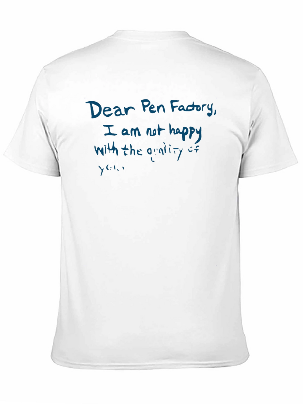 Dear Pen Factory Funny Sarcastic T-Shirt