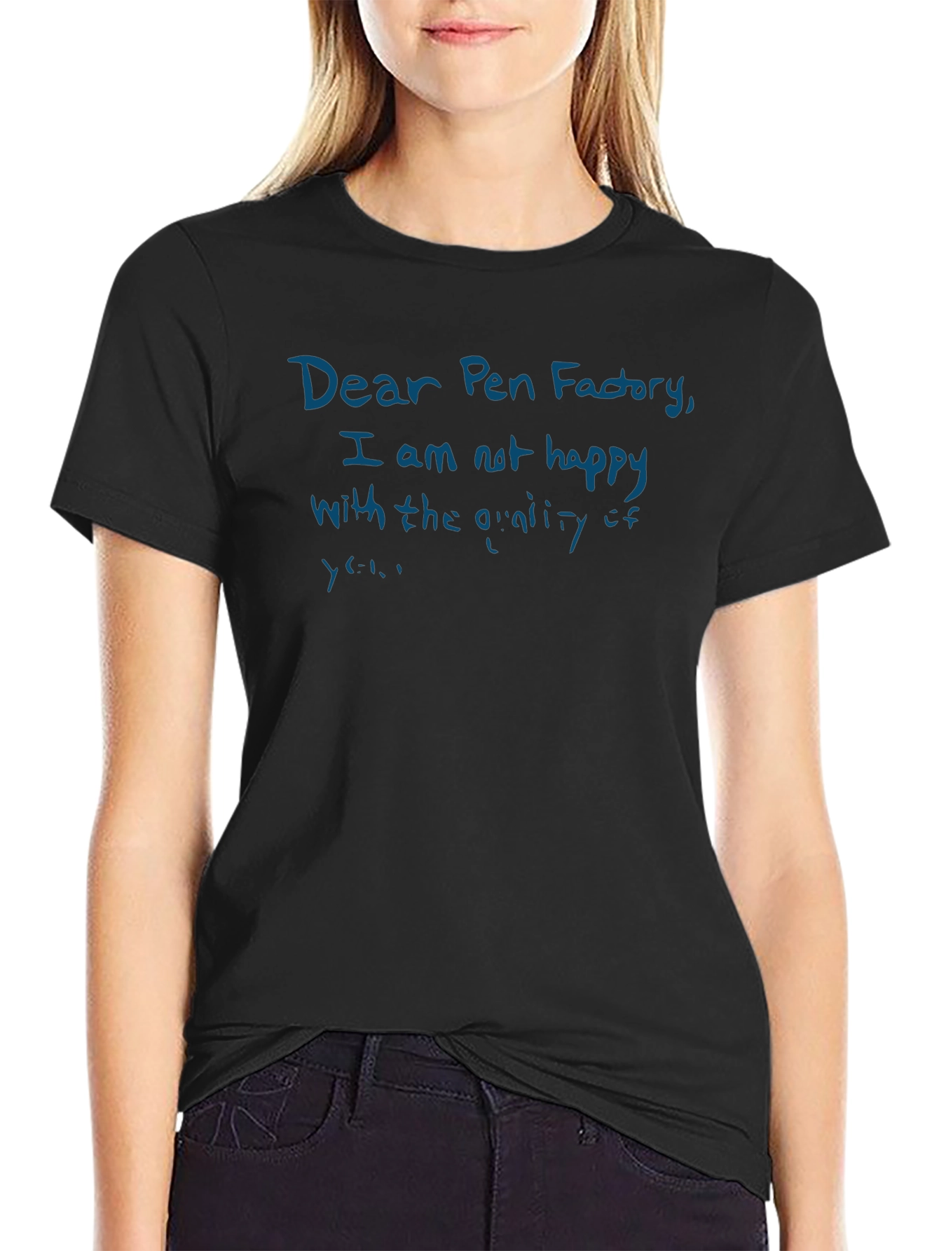 Dear Pen Factory Funny Sarcastic T-Shirt