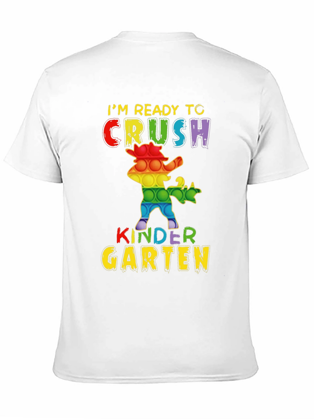 Im Ready to Crush Kindergarten T-Shirt