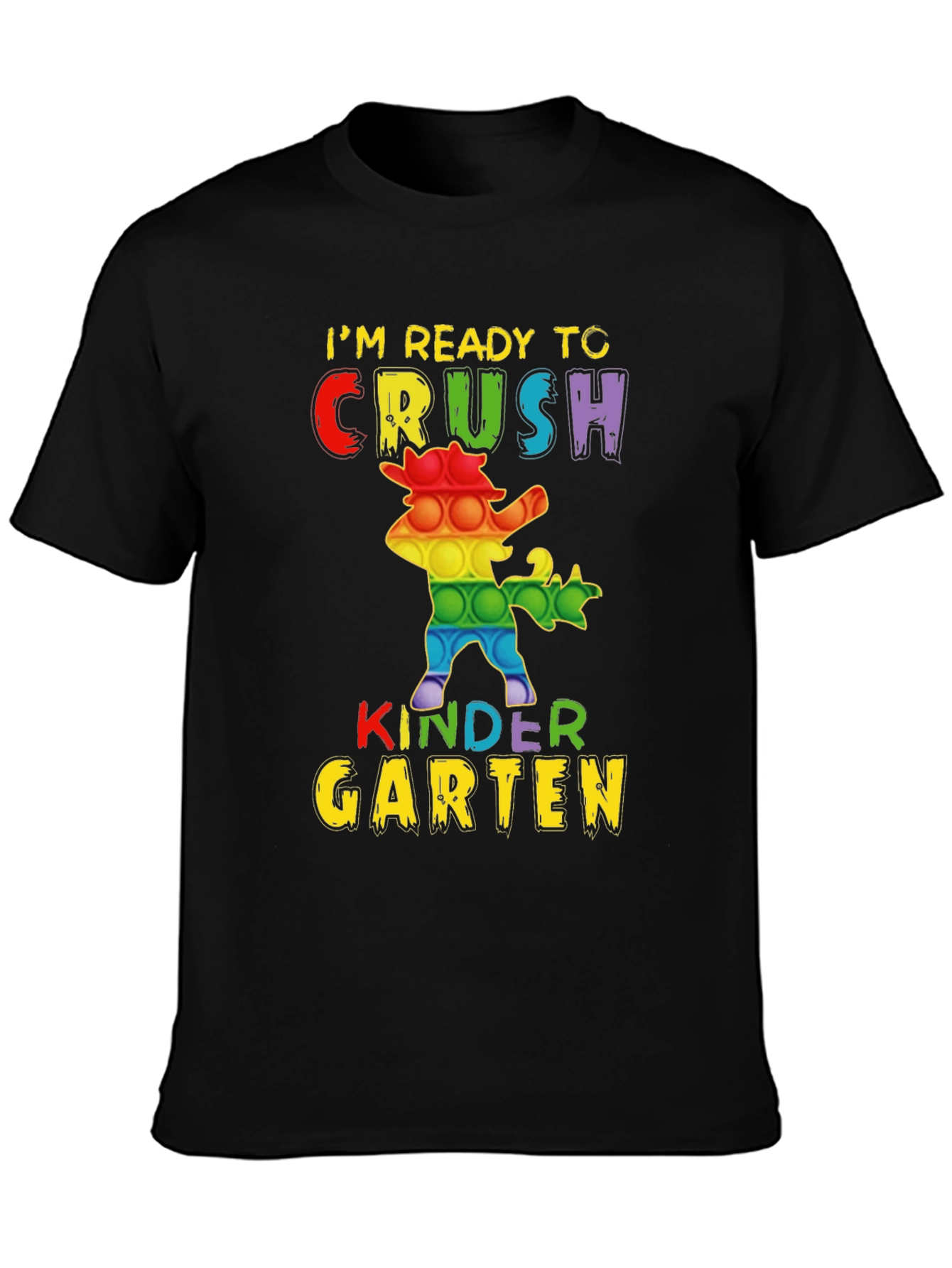 Im Ready to Crush Kindergarten T-Shirt