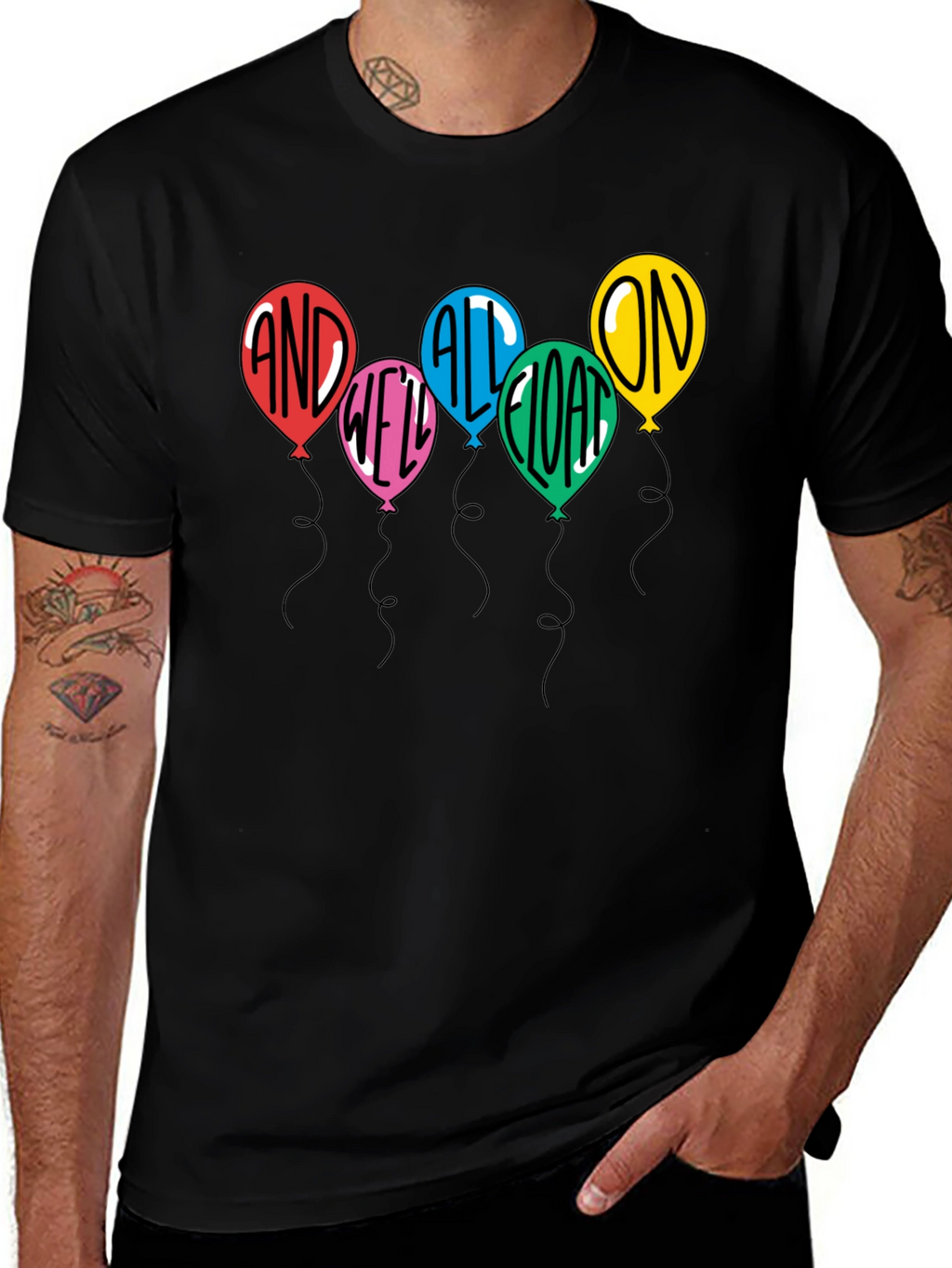 And Well All Float On T-Shirt