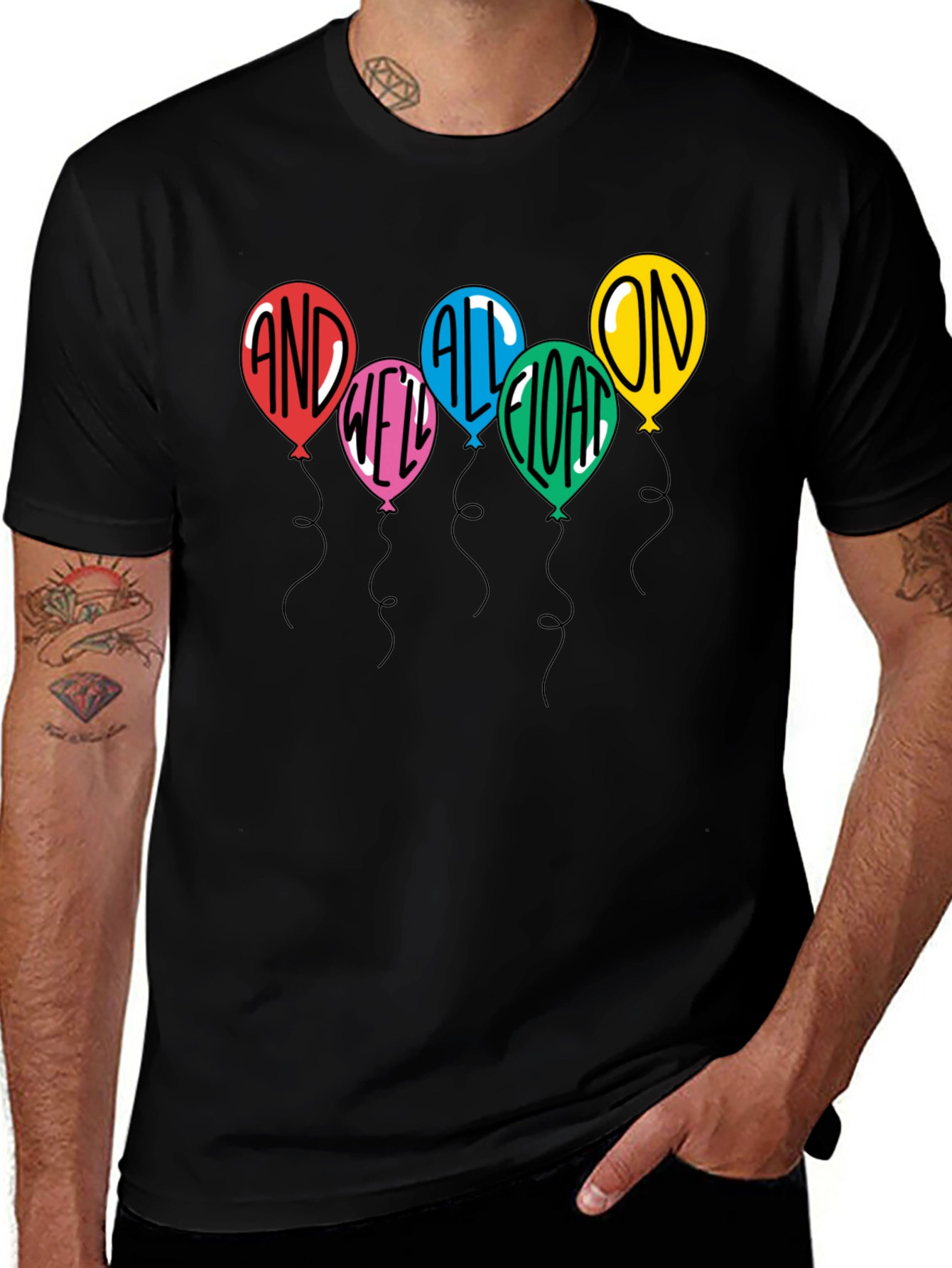 And Well All Float On T-Shirt