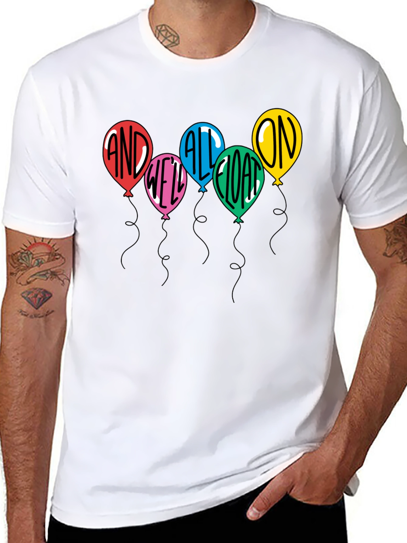 And Well All Float On T-Shirt