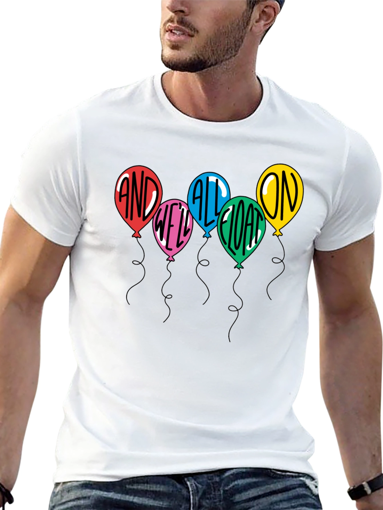 And Well All Float On T-Shirt
