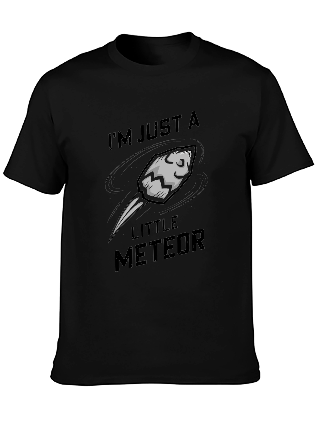 Im Just A Little Meteor Black Graphic Tee