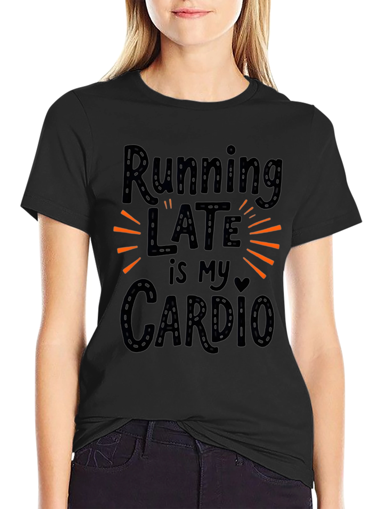 Running Late is My Cardio Black Graphic Tee