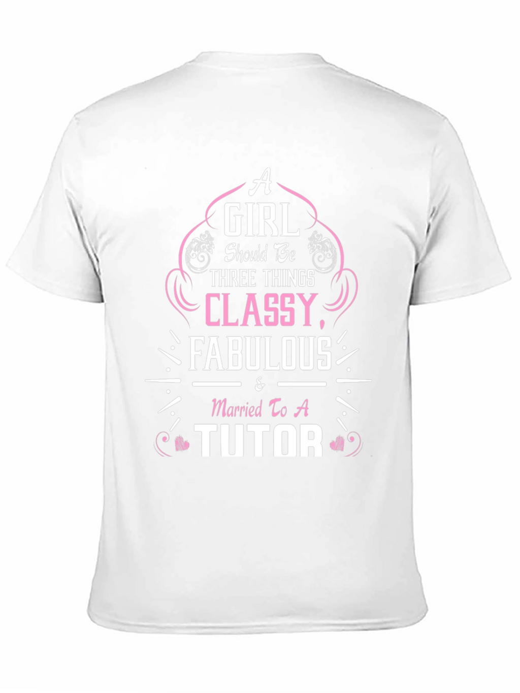 Classy Fabulous Tutor T-Shirt