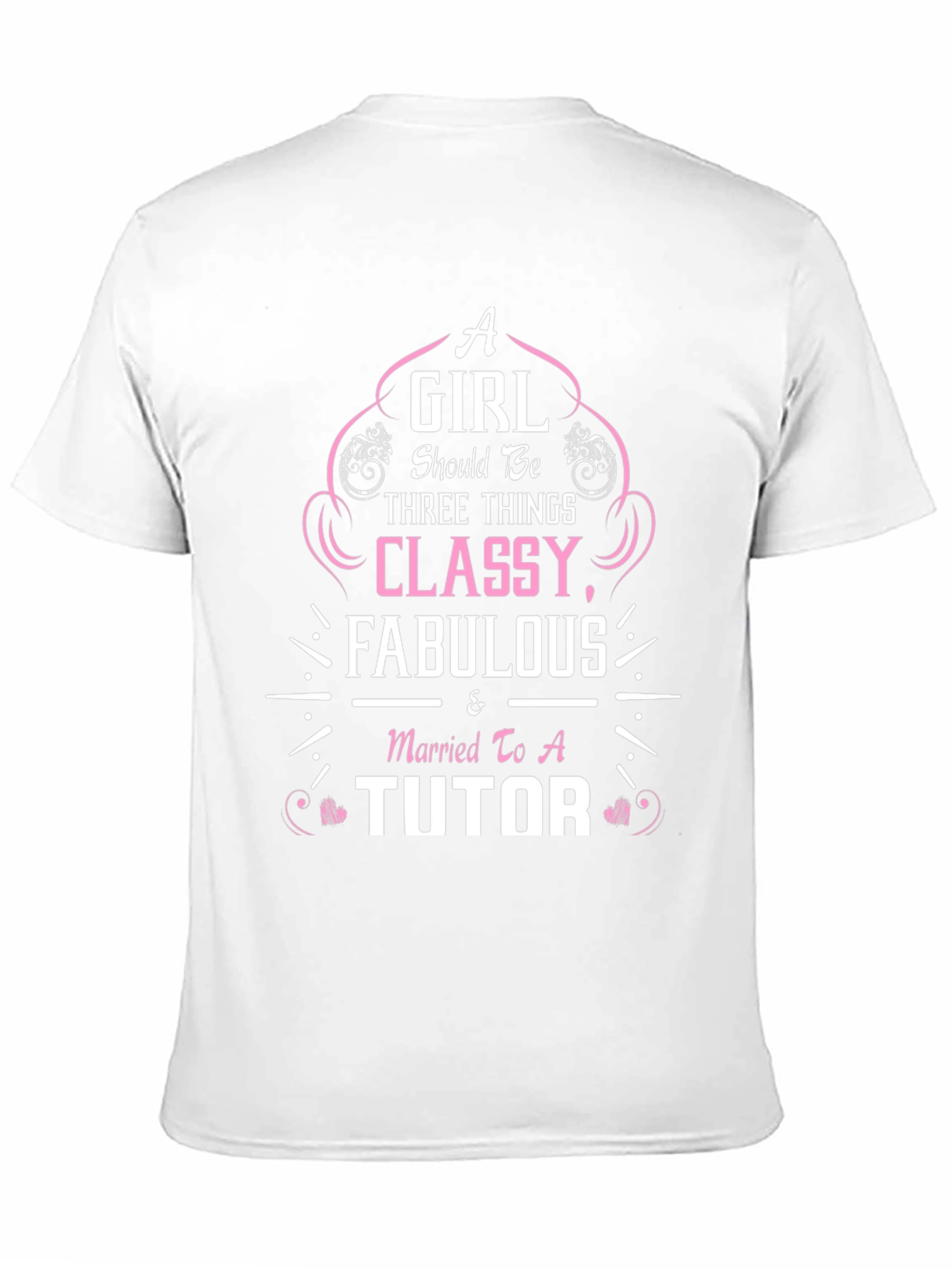 Classy Fabulous Tutor T-Shirt