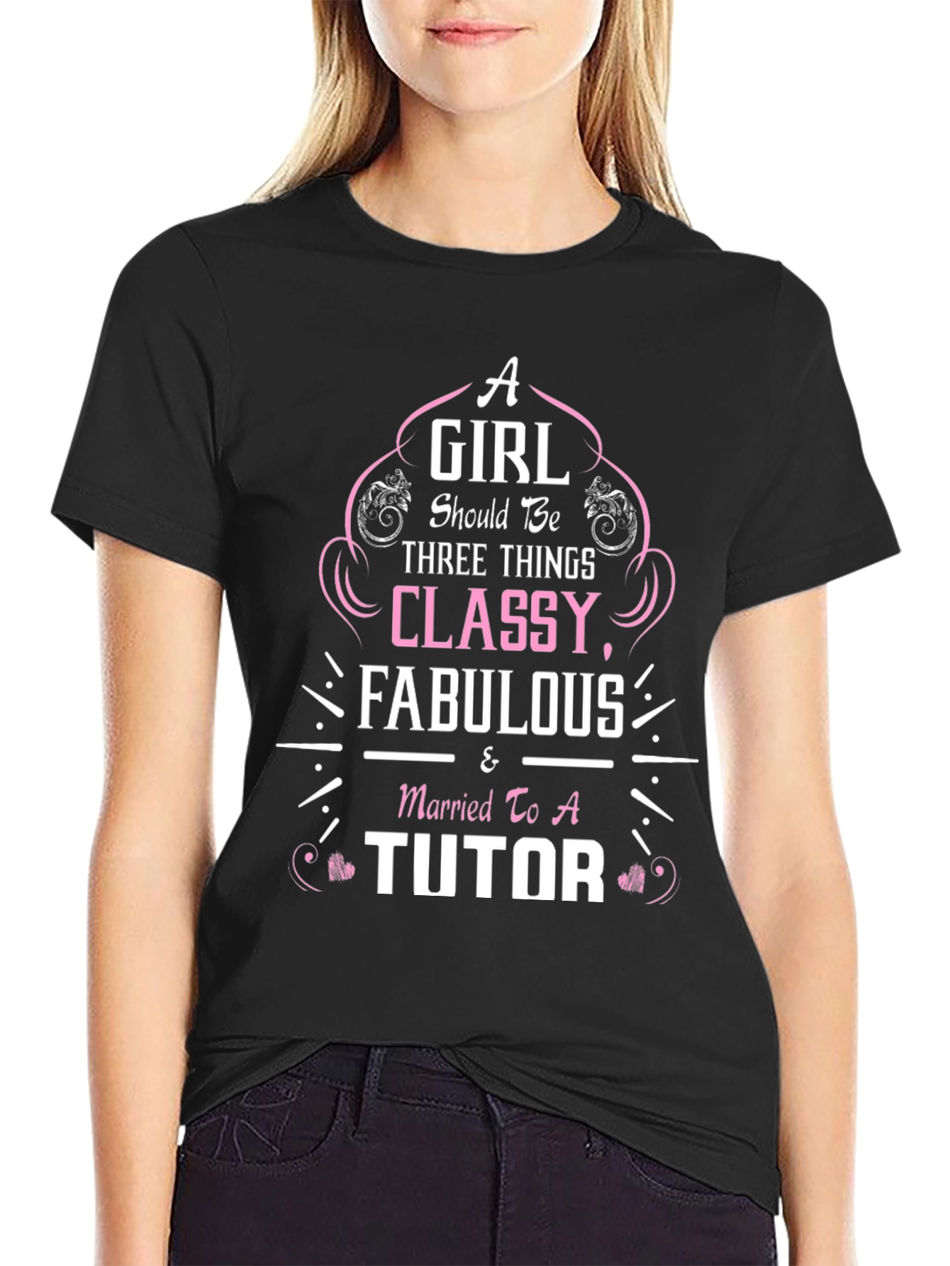 Classy Fabulous Tutor T-Shirt