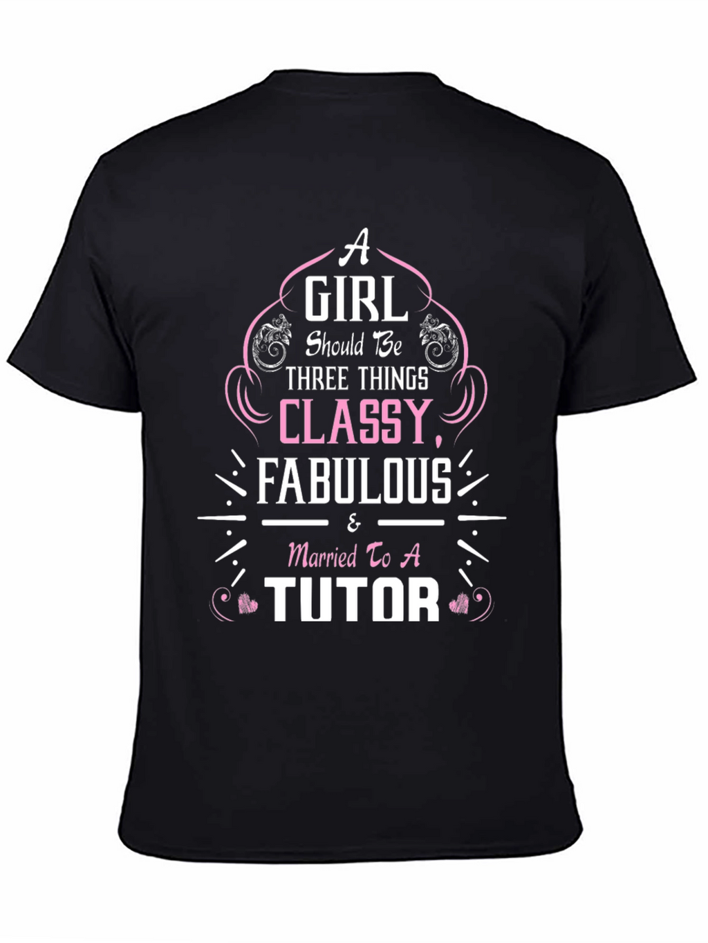 Classy Fabulous Tutor T-Shirt